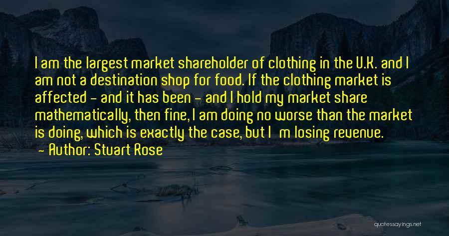 Food Share Quotes By Stuart Rose