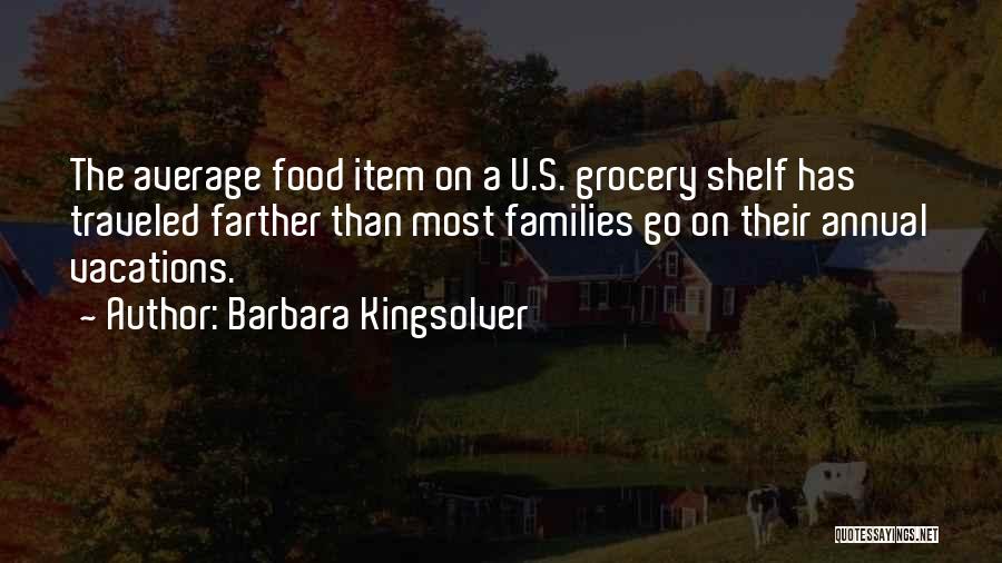 Food Shelf Quotes By Barbara Kingsolver