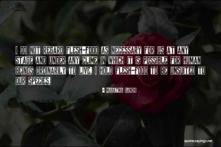 Food Species Quotes By Mahatma Gandhi Food Species Quotes By Mahatma Gandhi
