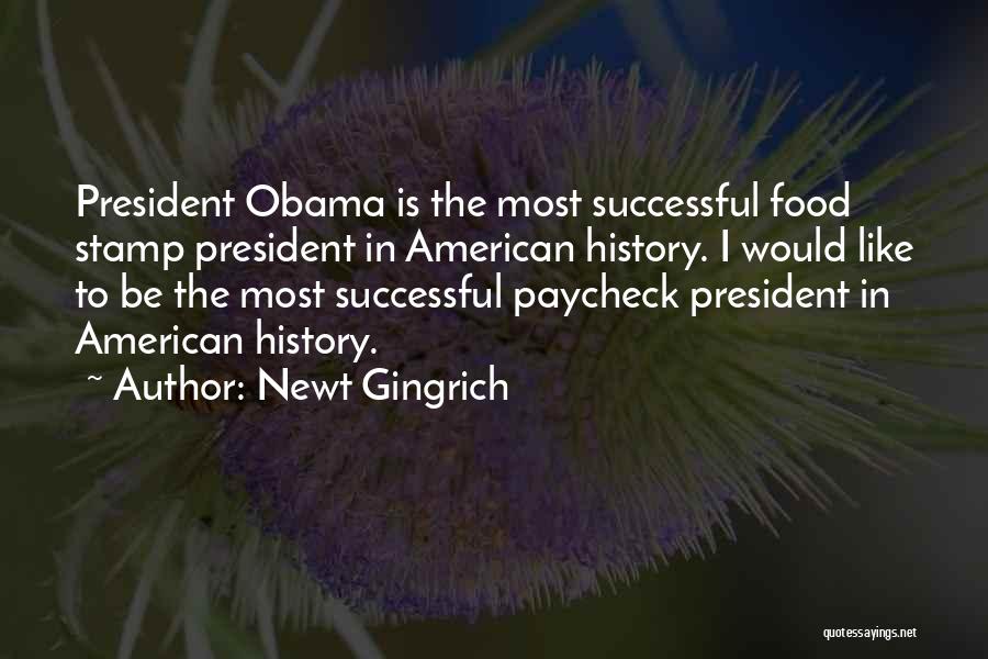 Food Stamp Quotes By Newt Gingrich
