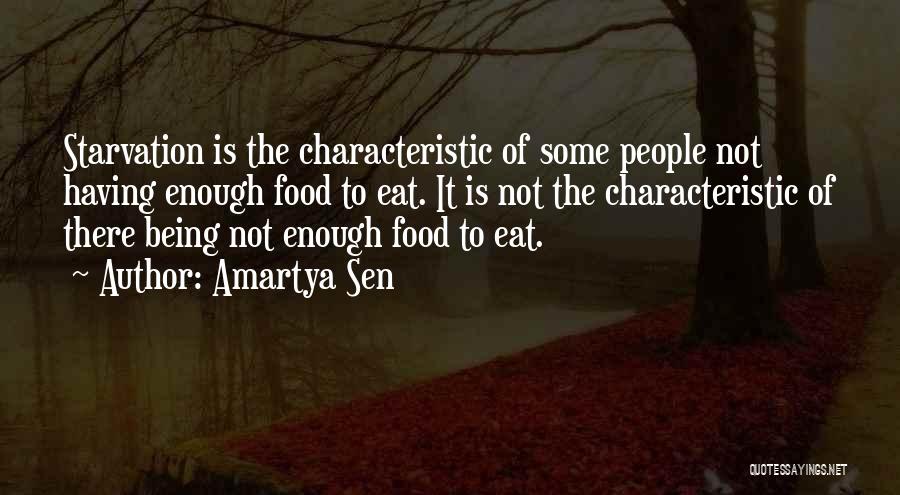 Food Starvation Quotes By Amartya Sen