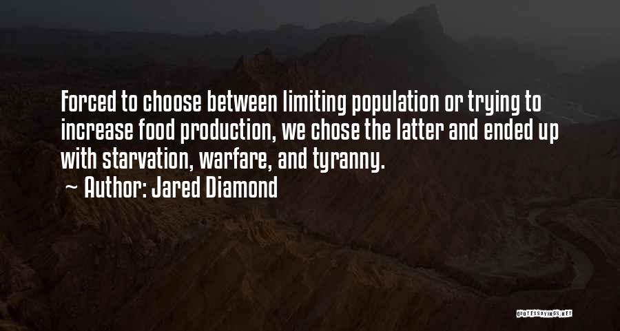 Food Starvation Quotes By Jared Diamond
