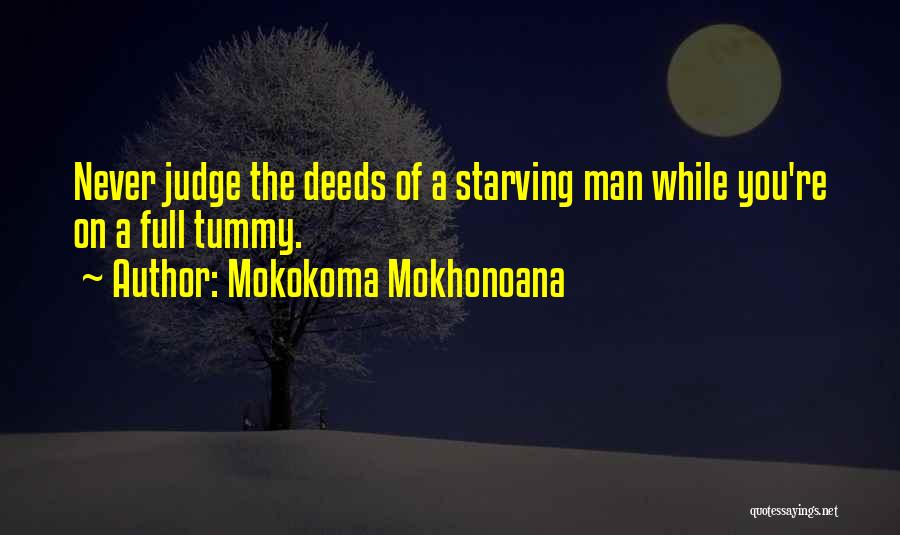 Food Starvation Quotes By Mokokoma Mokhonoana