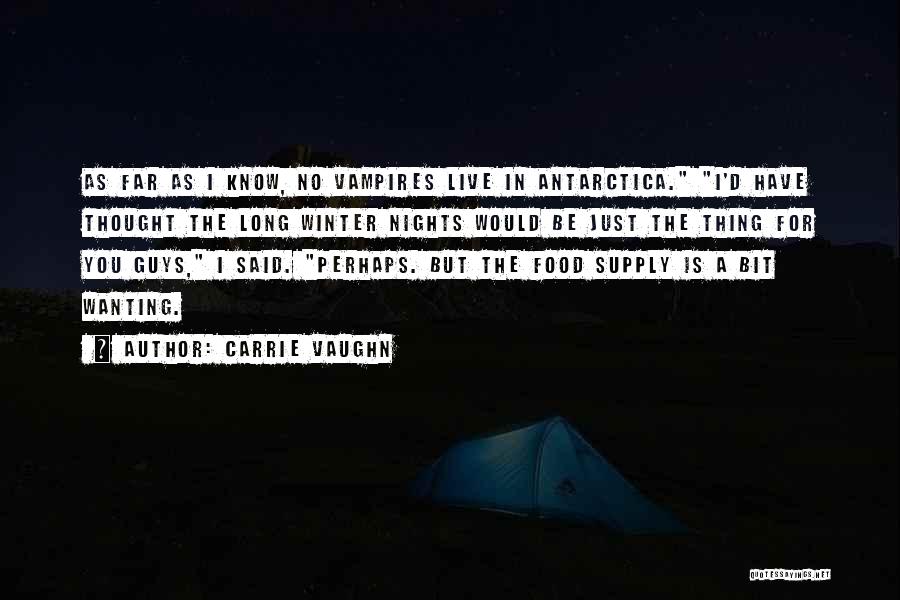 Food Supply Quotes By Carrie Vaughn Food Supply Quotes By Carrie Vaughn