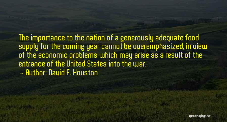 Food Supply Quotes By David F. Houston