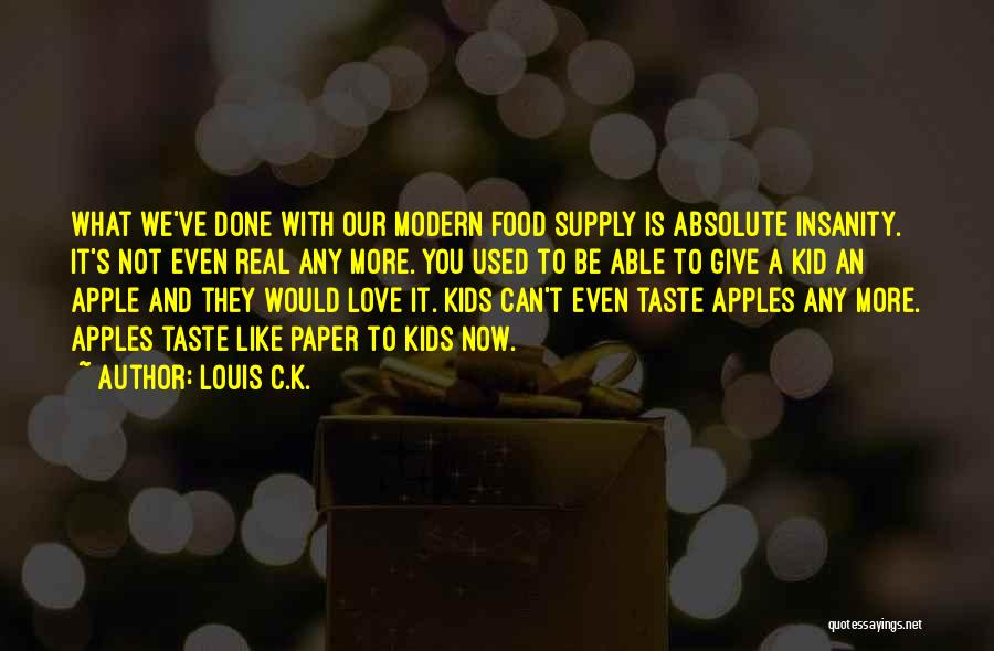 Food Supply Quotes By Louis C.K. Food Supply Quotes By Louis C.K.