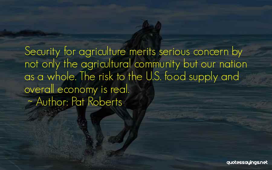 Food Supply Quotes By Pat Roberts