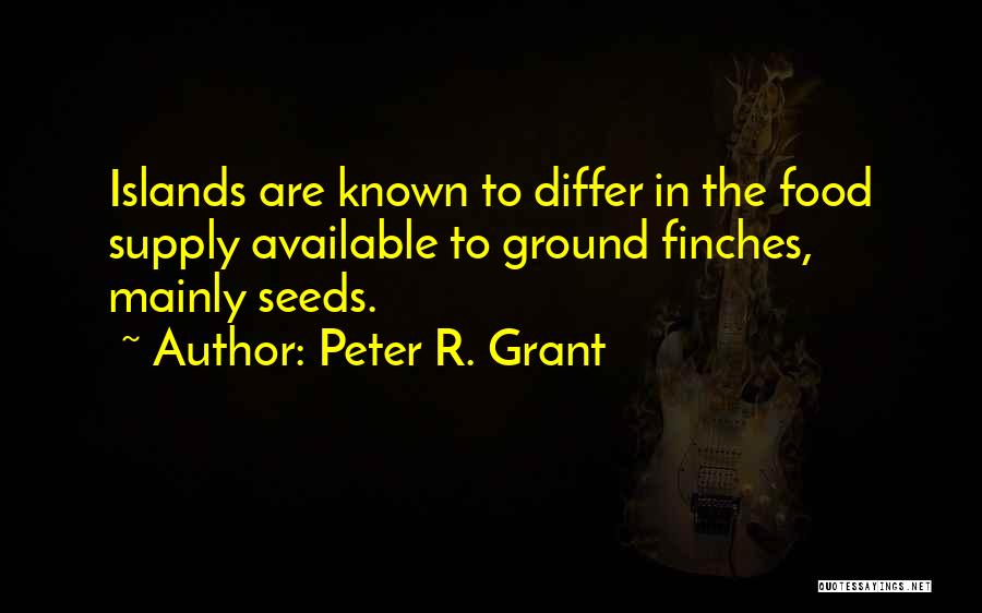 Food Supply Quotes By Peter R. Grant