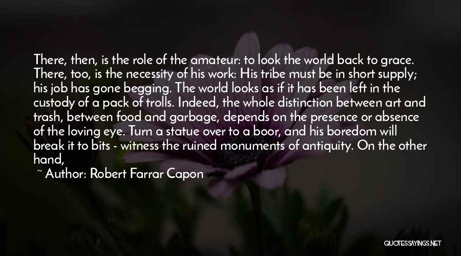 Food Supply Quotes By Robert Farrar Capon Food Supply Quotes By Robert Farrar Capon