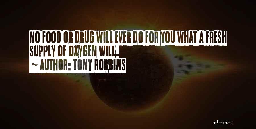 Food Supply Quotes By Tony Robbins