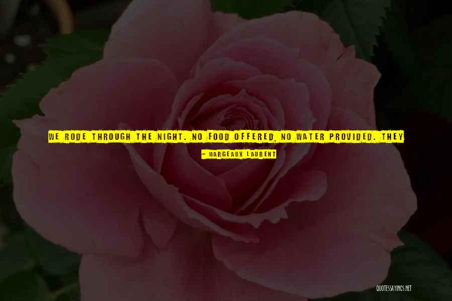 Food They Made Quotes By Margeaux Laurent Food They Made Quotes By Margeaux Laurent