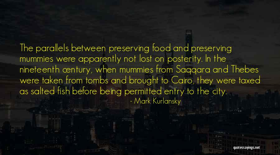 Food They On Lost Quotes By Mark Kurlansky Food They On Lost Quotes By Mark Kurlansky