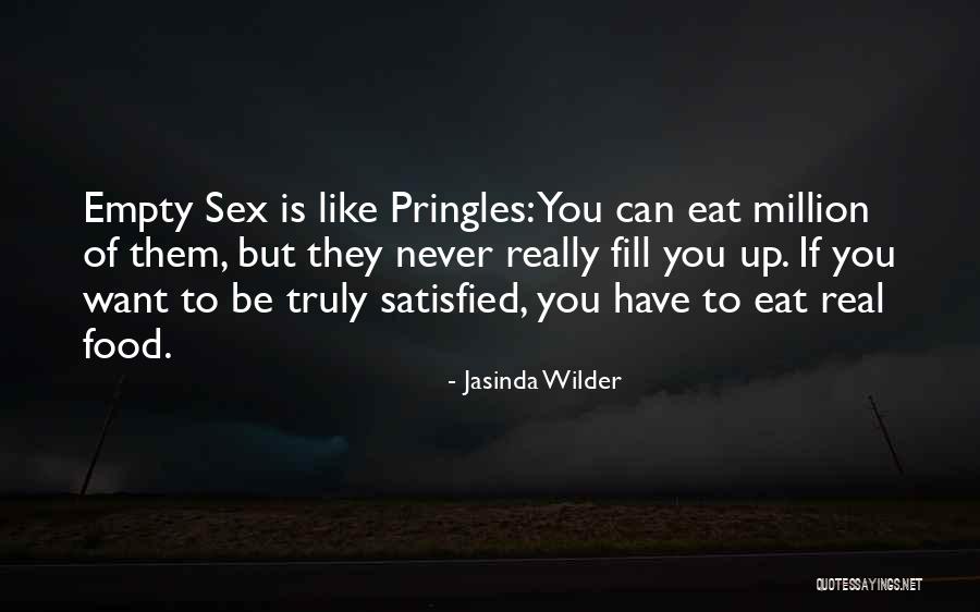 Food They Quotes By Jasinda Wilder Food They Quotes By Jasinda Wilder
