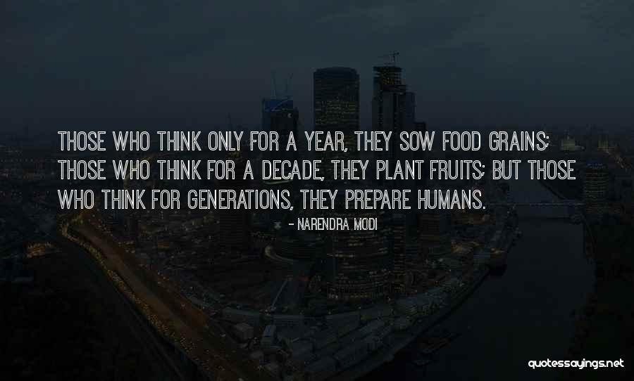 Food They Quotes By Narendra Modi Food They Quotes By Narendra Modi