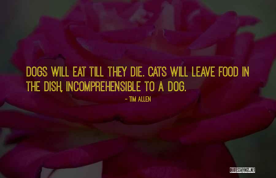 Food They Quotes By Tim Allen Food They Quotes By Tim Allen