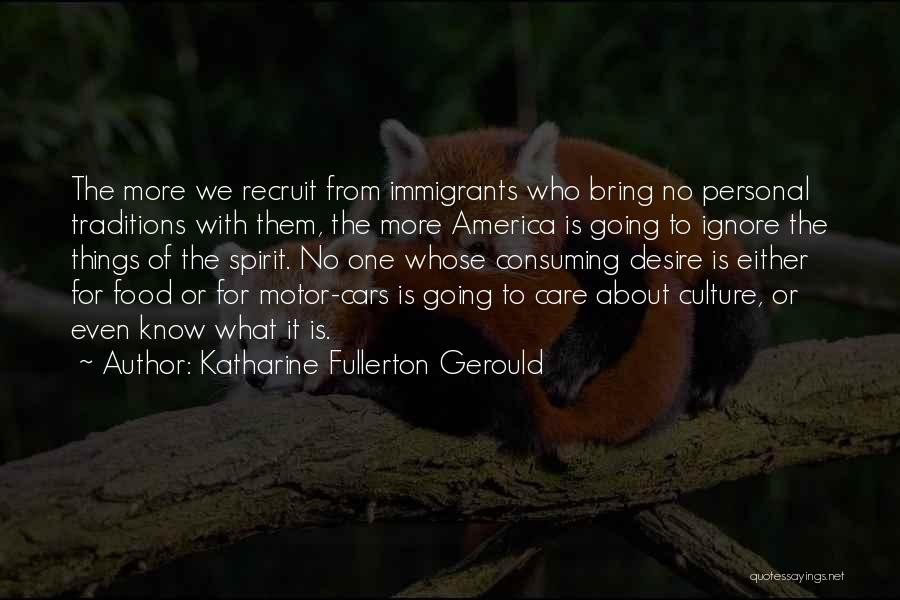Food Traditions Quotes By Katharine Fullerton Gerould