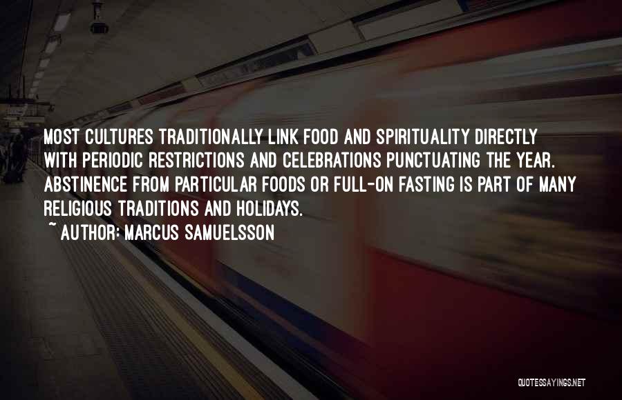 Food Traditions Quotes By Marcus Samuelsson