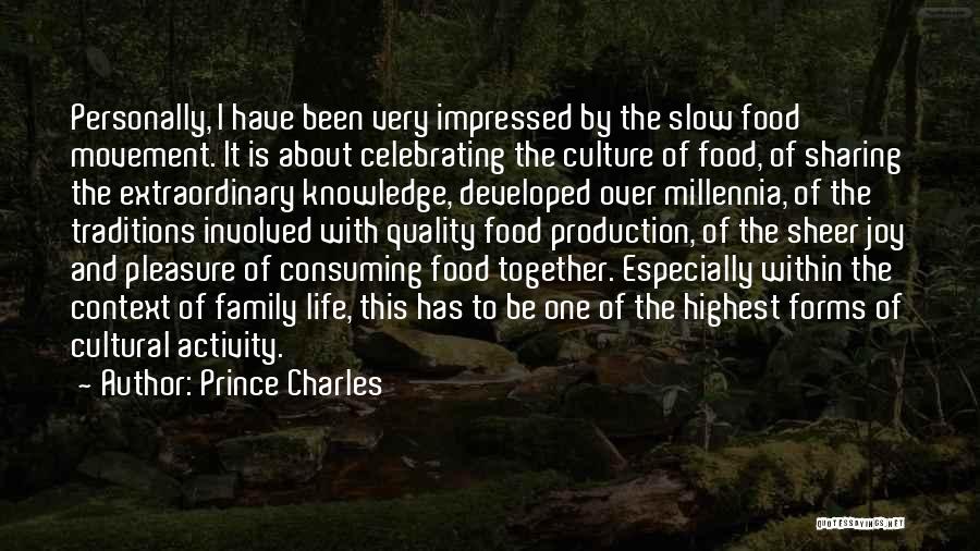 Food Traditions Quotes By Prince Charles