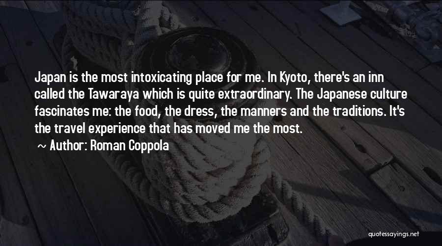 Food Traditions Quotes By Roman Coppola