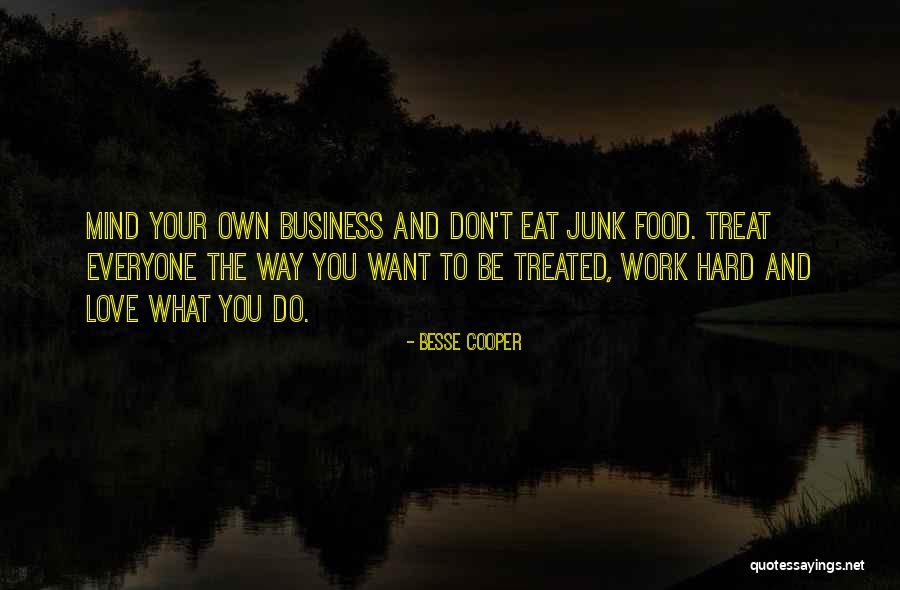 Food Treat Quotes By Besse Cooper