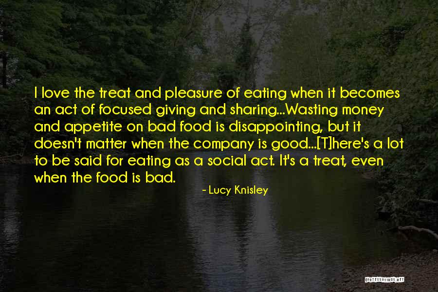 Food Treat Quotes By Lucy Knisley