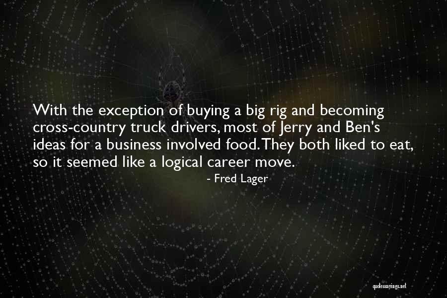 Food Truck Quotes By Fred Lager Food Truck Quotes By Fred Lager