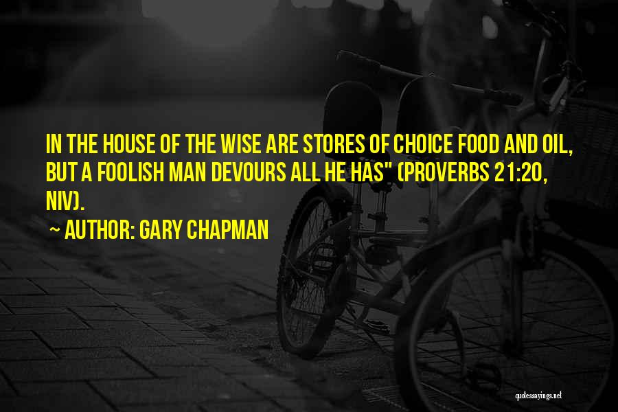 Food Wise Quotes By Gary Chapman