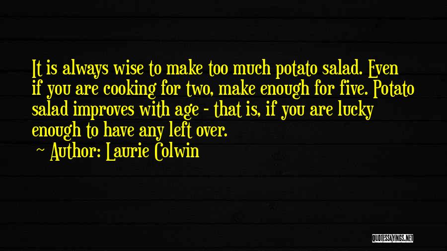 Food Wise Quotes By Laurie Colwin