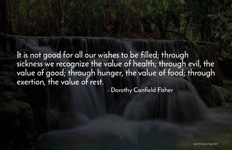 Food Wishes Quotes By Dorothy Canfield Fisher Food Wishes Quotes By Dorothy Canfield Fisher