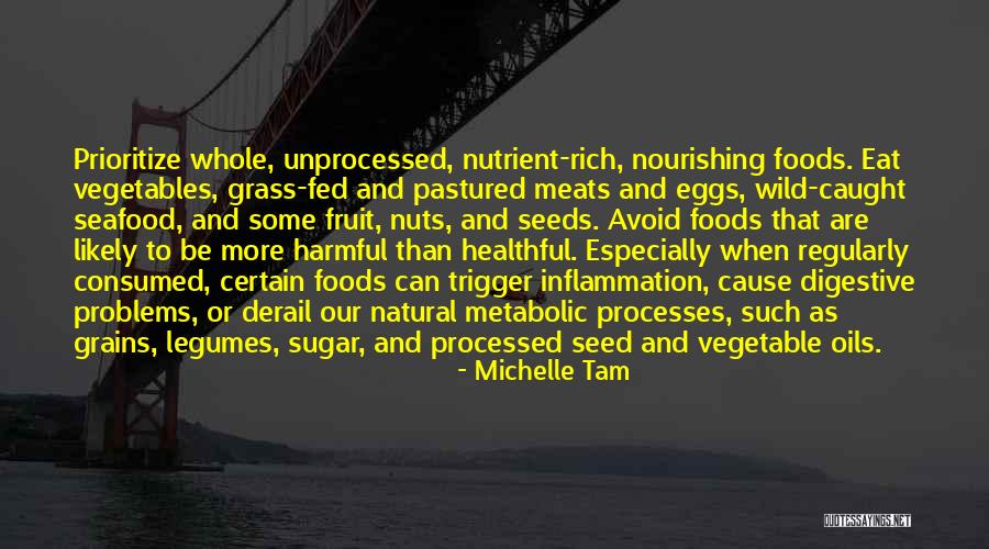 Foods Has Rich Quotes By Michelle Tam Foods Has Rich Quotes By Michelle Tam