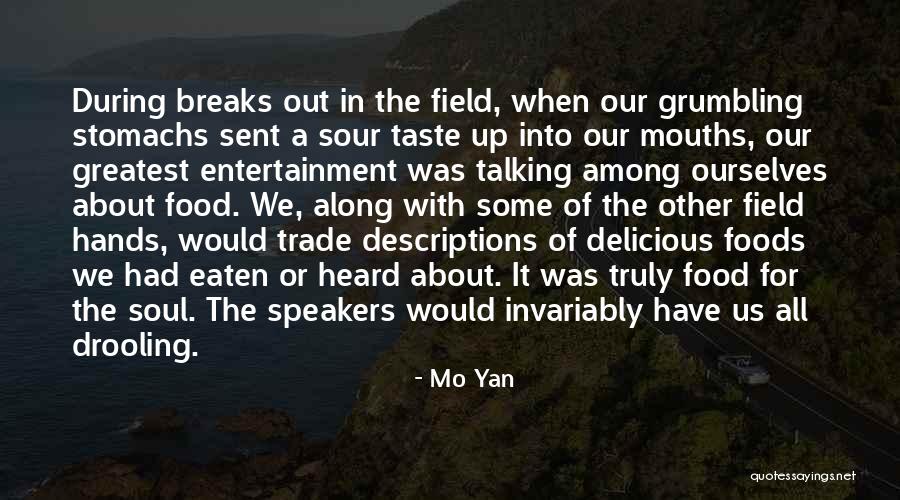 Foods Or Food Quotes By Mo Yan Foods Or Food Quotes By Mo Yan