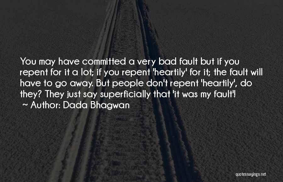 Foodstuffs Quotes By Dada Bhagwan