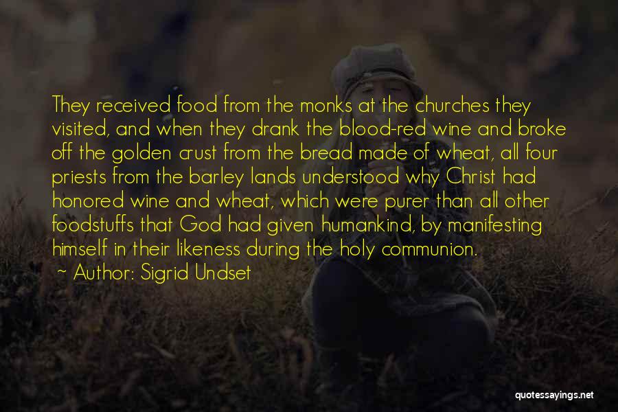 Foodstuffs Quotes By Sigrid Undset