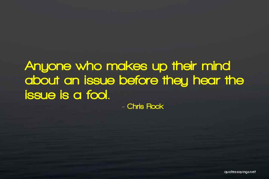 Fool Anyone Quotes By Chris Rock Fool Anyone Quotes By Chris Rock