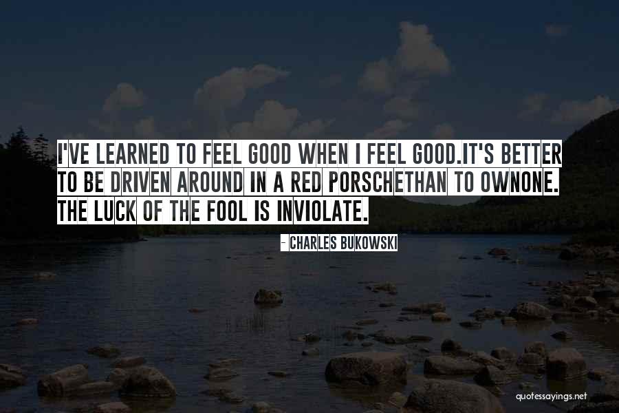 Fool Around Quotes By Charles Bukowski Fool Around Quotes By Charles Bukowski