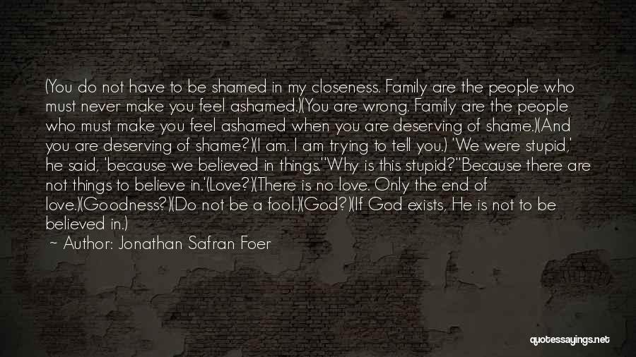 Fool Because Of Love Quotes By Jonathan Safran Foer