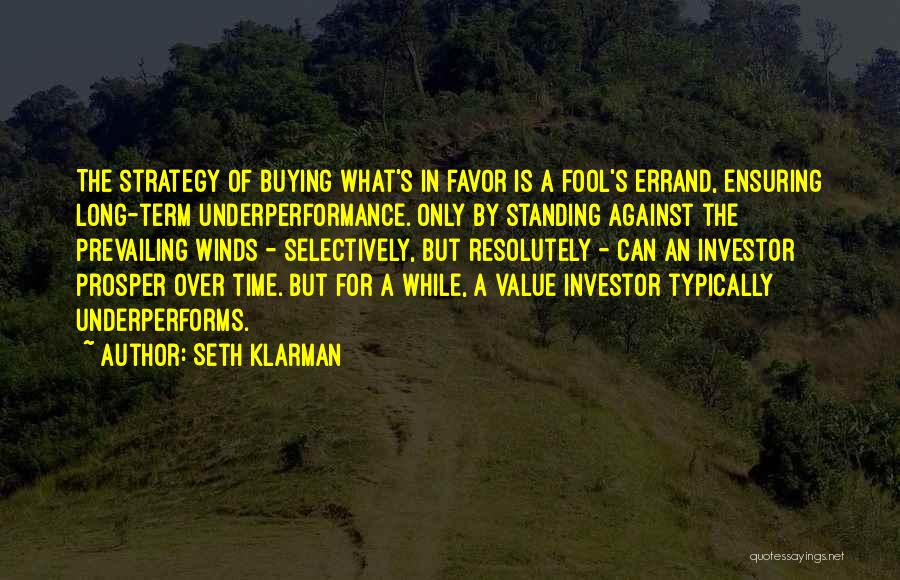 Fool Errand Quotes By Seth Klarman