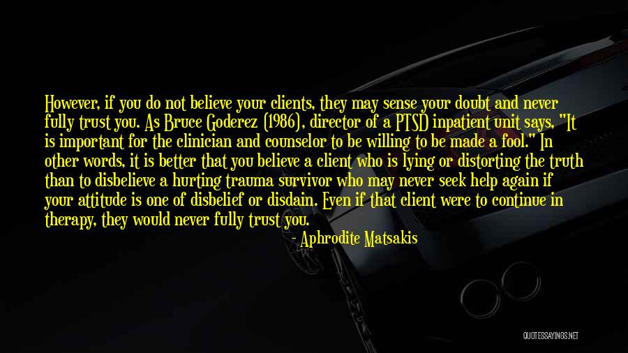 Fool For A Client Quotes By Aphrodite Matsakis