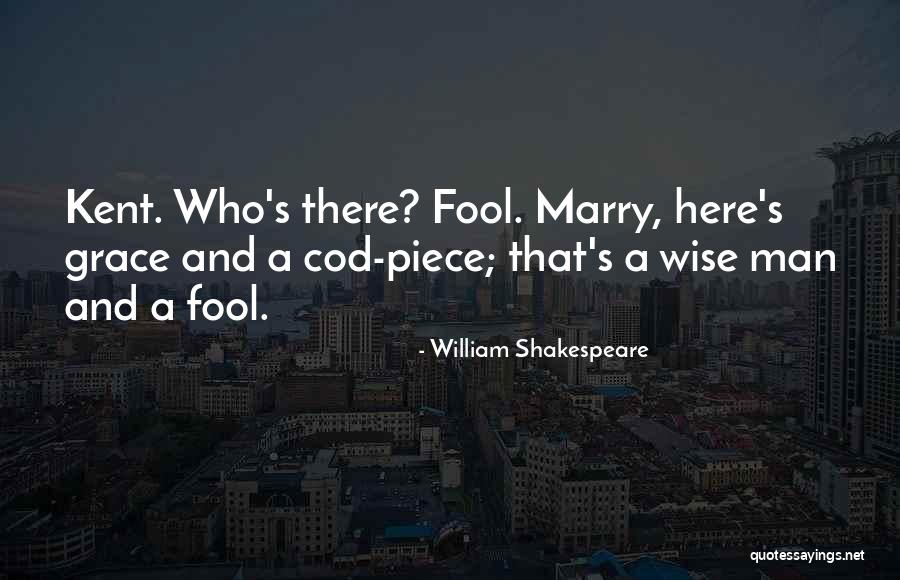 Fool King Lear Quotes By William Shakespeare Fool King Lear Quotes By William Shakespeare