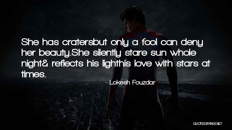Fool Moon Quotes By Lokesh Fouzdar Fool Moon Quotes By Lokesh Fouzdar