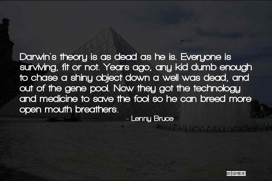 Fool Of Everyone Quotes By Lenny Bruce Fool Of Everyone Quotes By Lenny Bruce