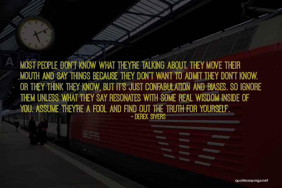 Fool Of Yourself Quotes By Derek Sivers Fool Of Yourself Quotes By Derek Sivers