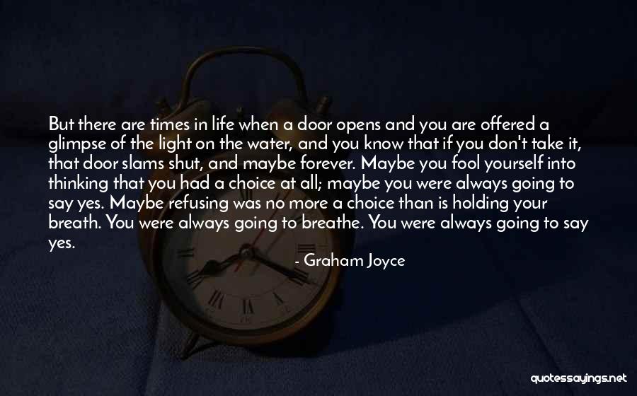 Fool Of Yourself Quotes By Graham Joyce Fool Of Yourself Quotes By Graham Joyce
