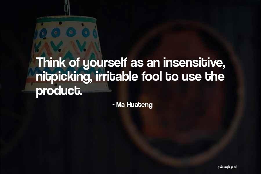 Fool Of Yourself Quotes By Ma Huateng Fool Of Yourself Quotes By Ma Huateng