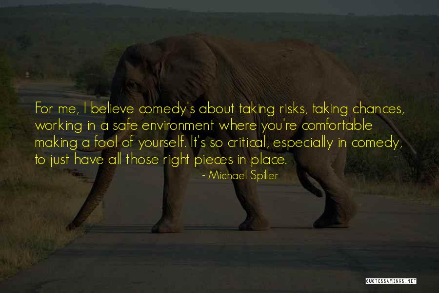 Fool Of Yourself Quotes By Michael Spiller Fool Of Yourself Quotes By Michael Spiller