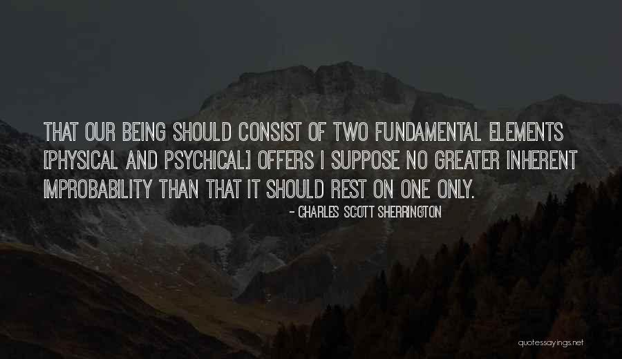 Fool Proof Quotes By Charles Scott Sherrington Fool Proof Quotes By Charles Scott Sherrington