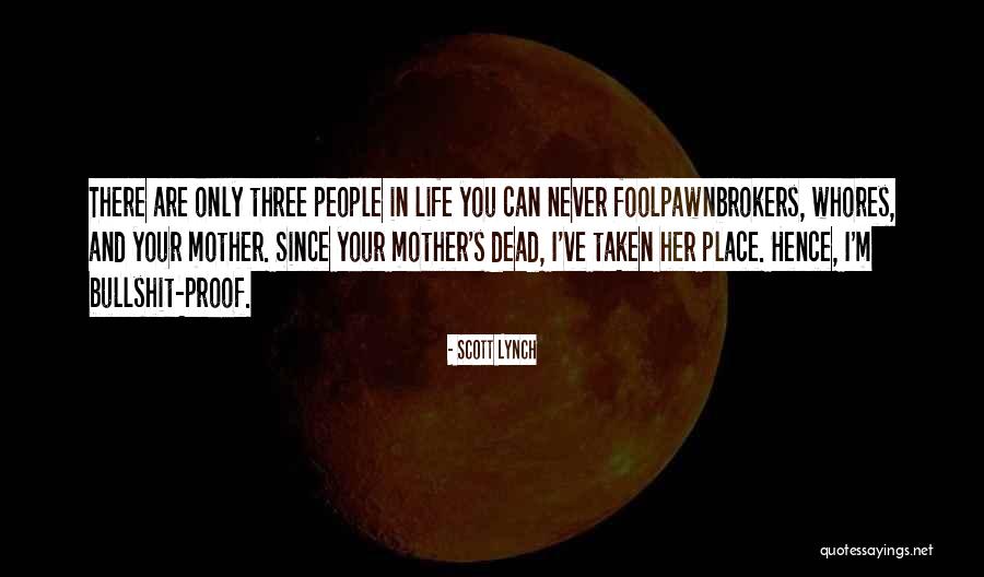 Fool Proof Quotes By Scott Lynch Fool Proof Quotes By Scott Lynch