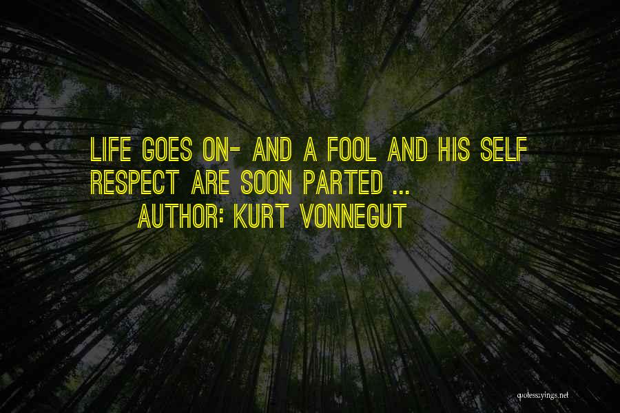 Fool Quotes By Kurt Vonnegut