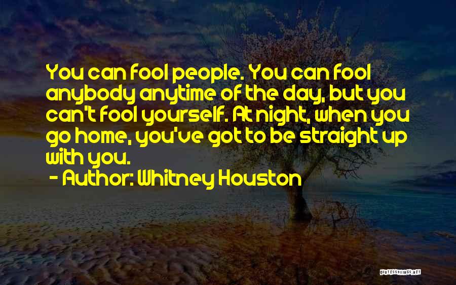 Fool Quotes By Whitney Houston