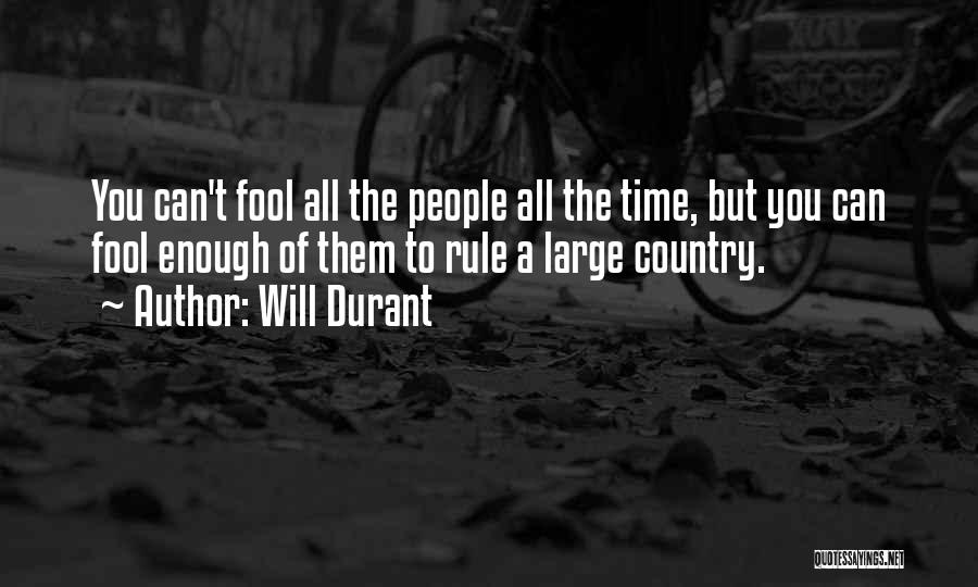 Fool Quotes By Will Durant